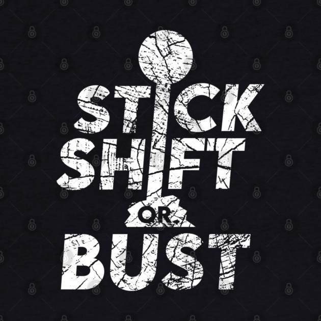 Stick Shift or Bust by enrynz