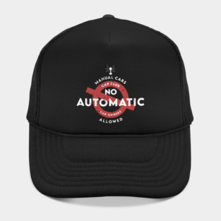No automatic allowed Hat