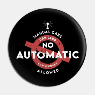 No automatic allowed Pin