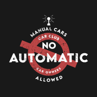 No automatic allowed T-Shirt