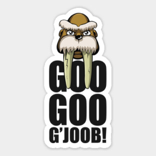 Goo Goo G'Joob Sticker