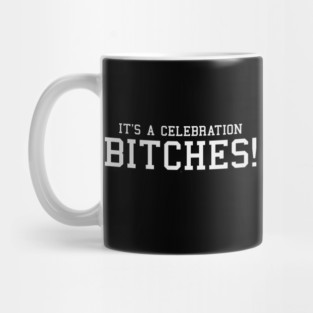 It's A Celebration Mug