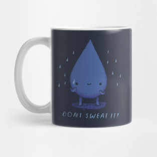 don't sweat it! Mug