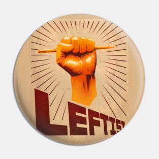Leftist poster Pin