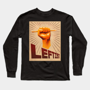 Leftist poster Long Sleeve T-Shirt