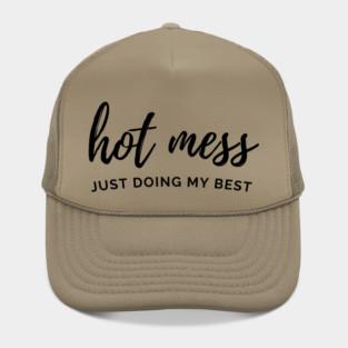 HOT MESS Hat