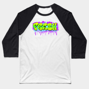 Fresh tag Baseball T-Shirt