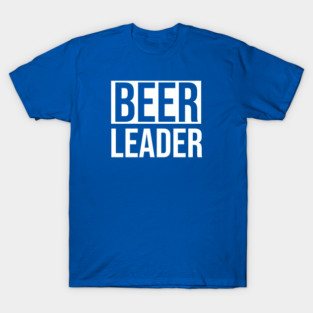 DRINKING | Beer Leader T-Shirt
