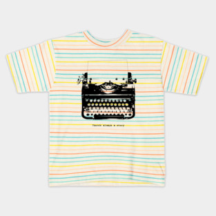 Always a Story Kids T-Shirt