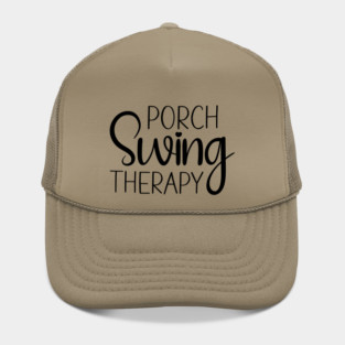 Porch Swing Therapy Tee Shirt Hat