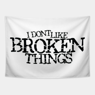 Broken things Tapestry