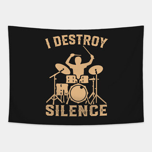 I Destroy Silence - Funny Drummer Drums Tapestry