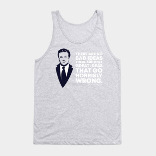 Great Ideas That Go Horribly Wrong Tank Top