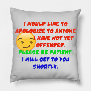 Offended Pillow