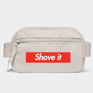 Shove It Bag