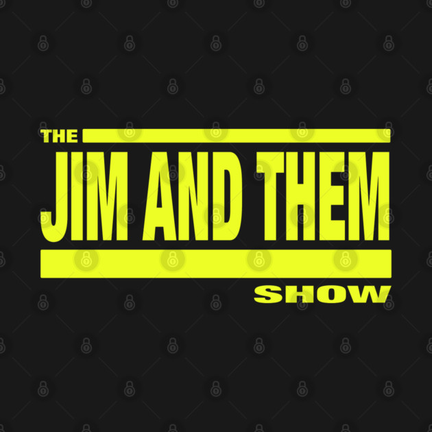 The Challenge: Jim and Them by Jim and Them