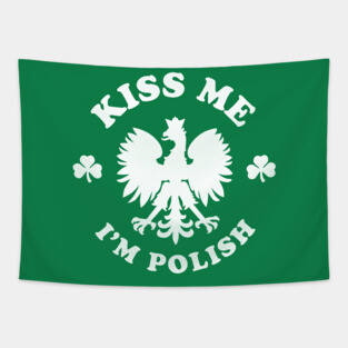 St. Patrick's Day Polish - Kiss Me I'm Irish Tapestry