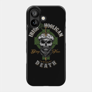 Irish Hooligan St Patricks Celtic Phone Case