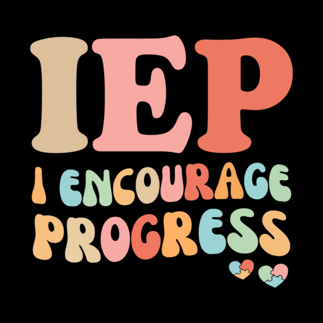 IEP I Encourage Progress by The WYLD Tribe