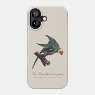 Carolina Parakeet / Perruche a Tete Jaune - 19th century Jacques Barraband Illustration Phone Case