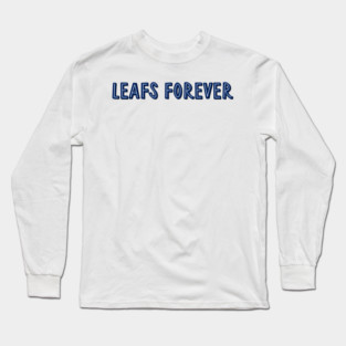 leafs forever Long Sleeve T-Shirt