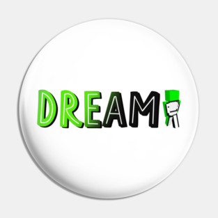 Dream (with MC Skin) Pin