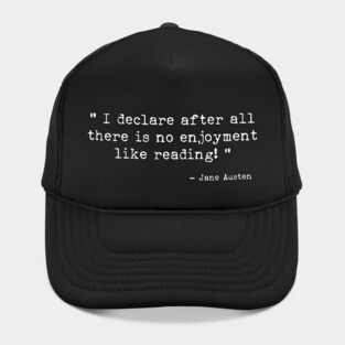 I declare after all there is no enjoyment like reading Hat