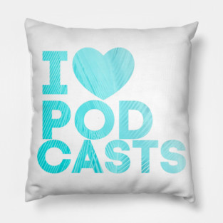I Heart Podcasts Blue Feather Pillow
