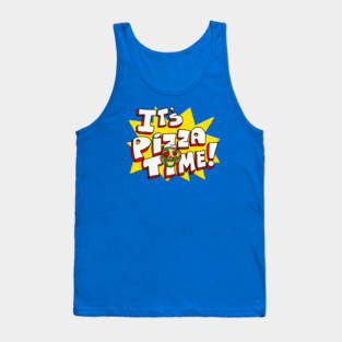 Its Pizza Time Tank Top