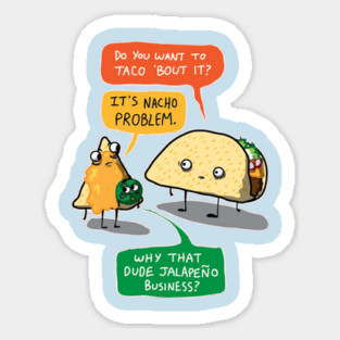 TACO NACHO JALAPENO Sticker
