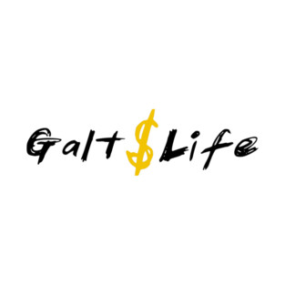 Galt Life Dollar Sign T-Shirt