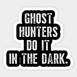 Ghost Hunter - Paranormal Investigator Magnet