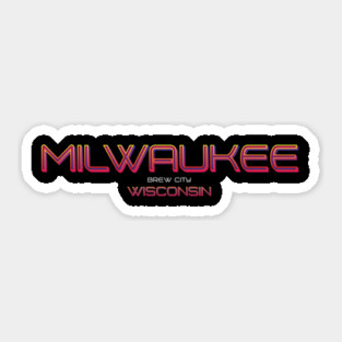 Milwaukee Sticker