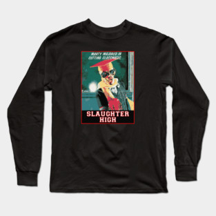 Slaughter High Long Sleeve T-Shirt