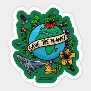 “Save The Planet” Sticker