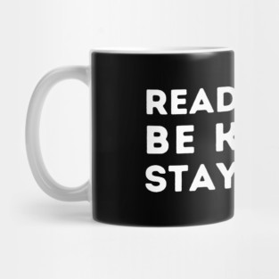 Read Books Be Kind Stay Weird Mug
