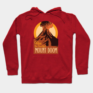 Hike the Beautiful Mount Doom • Lord of the Rings • National Parks Hoodie