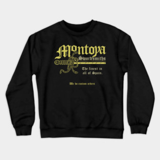 Montoya Sword Company (gold tone text) Crewneck Sweatshirt