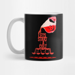 Let's Start a Cult Mug