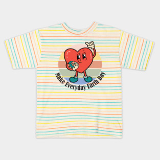 Make Everyday Earth Day Kids T-Shirt