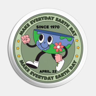 Make Everyday Earth Day Pin