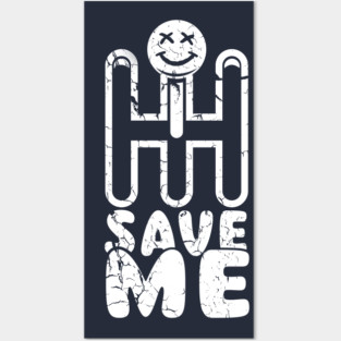 Save Me Posters and Art