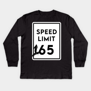 Speed Limit 165 Kids Long Sleeve T-Shirt