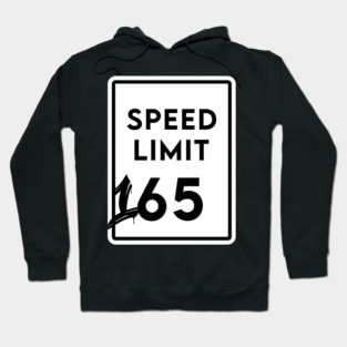 Speed Limit 165 Hoodie