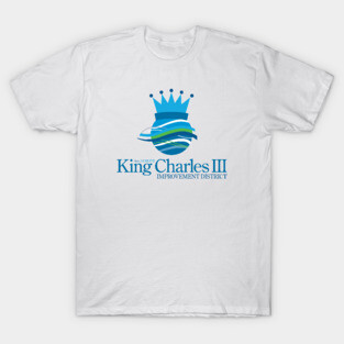 King Charles III Improvement District T-Shirt