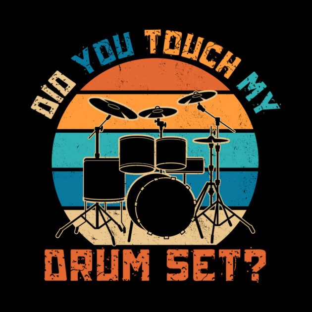 Did You Touch My Drum Set by The WYLD Tribe