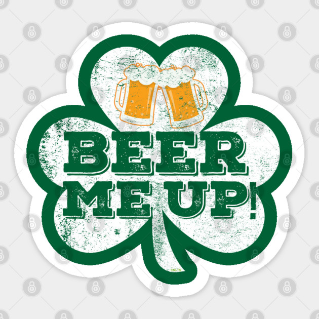 Beer me up! Patricks Day Celebration Sticker by creative