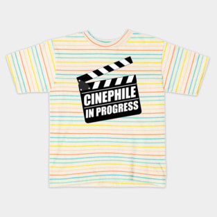 Cinephile In Progress Kids T-Shirt