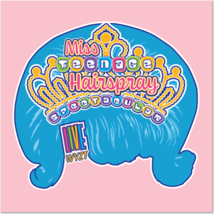 Miss Teenage Hairspray Posters and Art