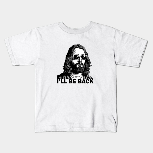 Christian, I'll Be Back, Jesus Saying, Motivational Kids T-Shirt by logiamerch